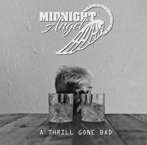 Midnight Angel A Thrill Gone Bad EP